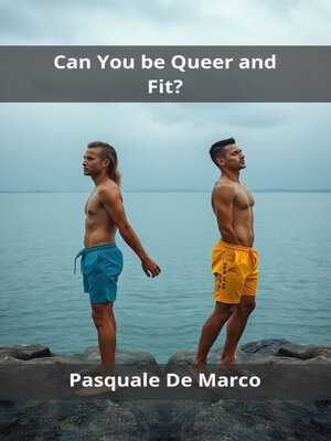 cover image of Can You be Queer and Fit?